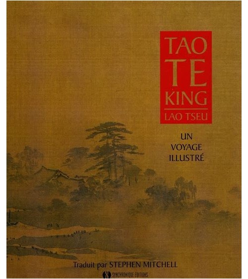 TAO TE KING - UN VOYAGE...