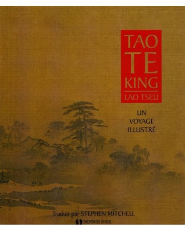 TAO TE KING - UN VOYAGE ILLUSTRÉ