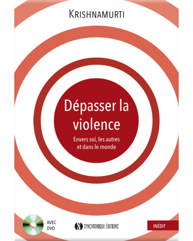 DÉPASSER LA VIOLENCE (avec DVD)