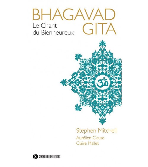 BHAGAVAD-GITA - LE CHANT DU...